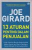 Joe Girard: 13 Aturan Penting Dalam Penjualan